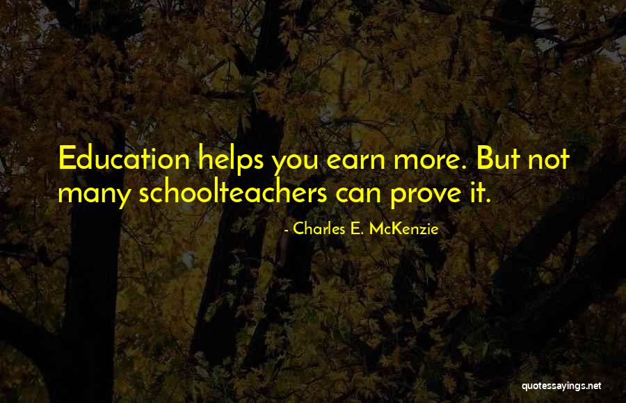 Not Helping Quotes By Charles E. McKenzie Not Helping Quotes By Charles E. McKenzie