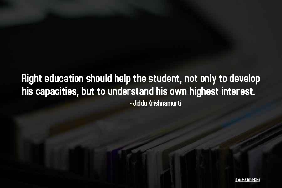 Not Helping Quotes By Jiddu Krishnamurti Not Helping Quotes By Jiddu Krishnamurti