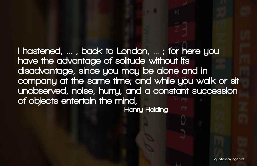 Not Here To Entertain You Quotes By Henry Fielding Not Here To Entertain You Quotes By Henry Fielding
