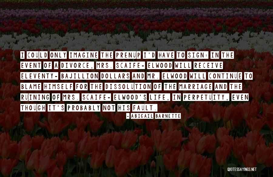 Not His Fault Quotes By Abigail Barnette Not His Fault Quotes By Abigail Barnette