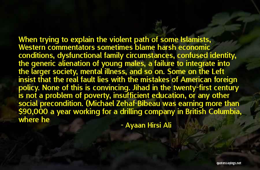 Not His Fault Quotes By Ayaan Hirsi Ali