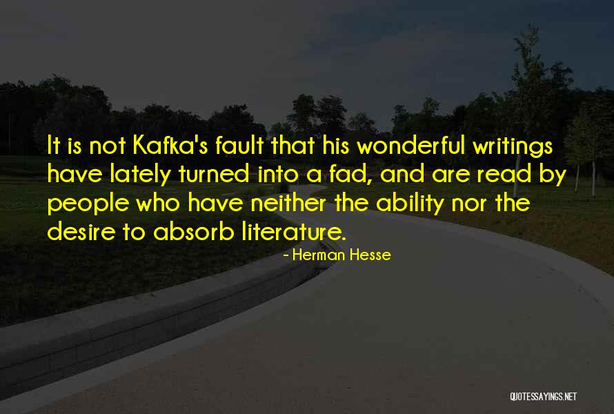 Not His Fault Quotes By Herman Hesse Not His Fault Quotes By Herman Hesse