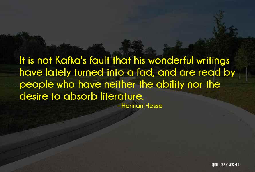 Not His Fault Quotes By Herman Hesse