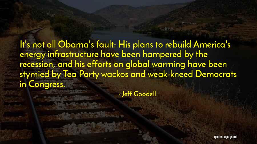 Not His Fault Quotes By Jeff Goodell