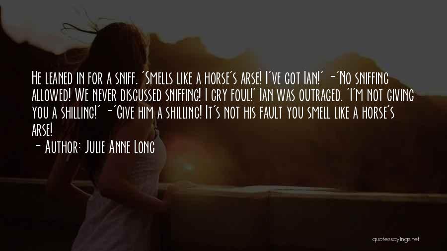 Not His Fault Quotes By Julie Anne Long