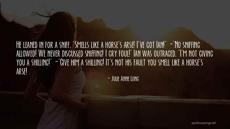 Not His Fault Quotes By Julie Anne Long