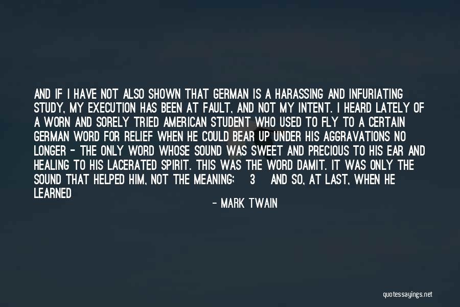 Not His Fault Quotes By Mark Twain