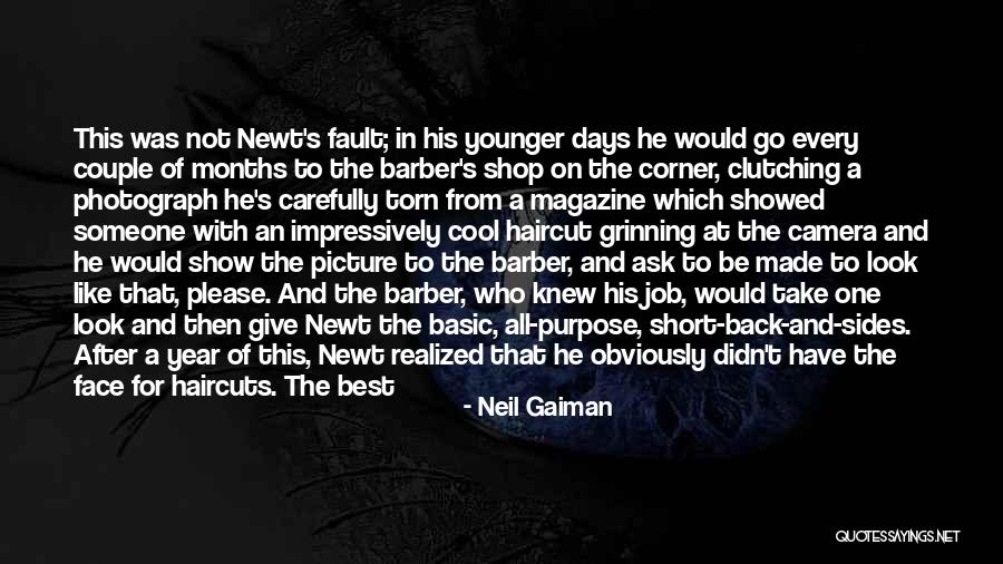 Not His Fault Quotes By Neil Gaiman