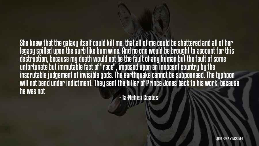 Not His Fault Quotes By Ta-Nehisi Coates Not His Fault Quotes By Ta-Nehisi Coates
