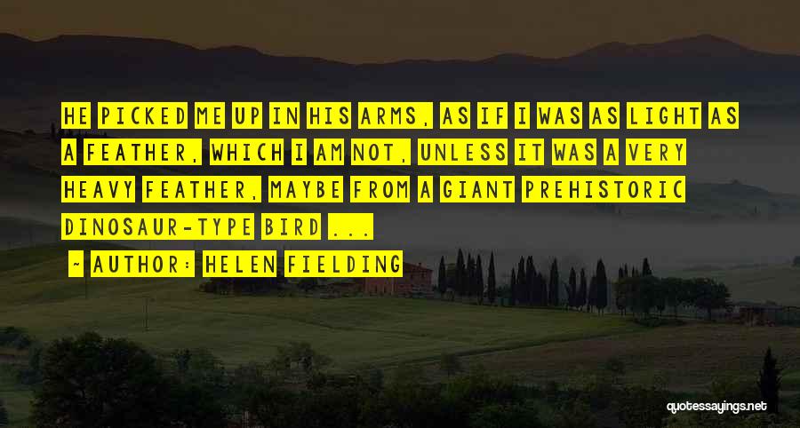 Not His Type Quotes By Helen Fielding