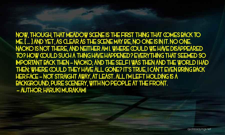 Not Holding Me Back Quotes By Haruki Murakami