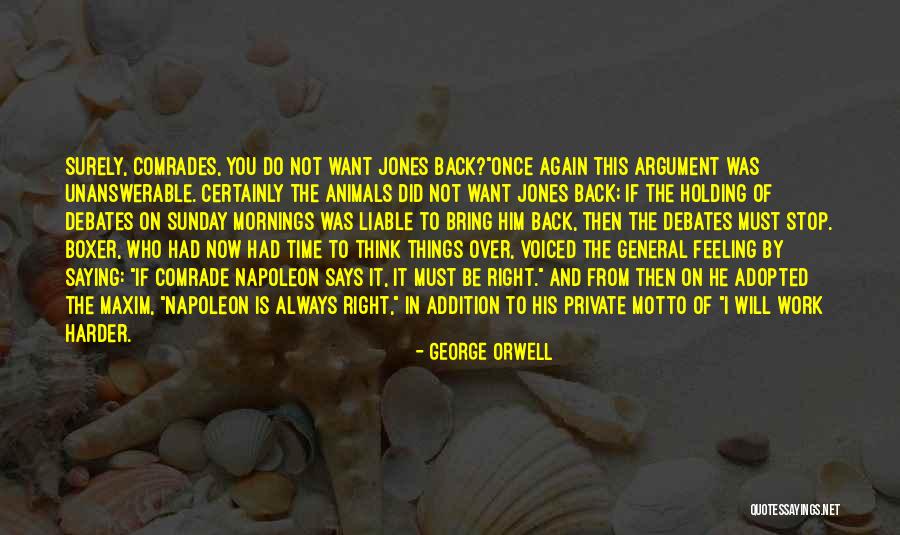 Not Holding You Back Quotes By George Orwell Not Holding You Back Quotes By George Orwell