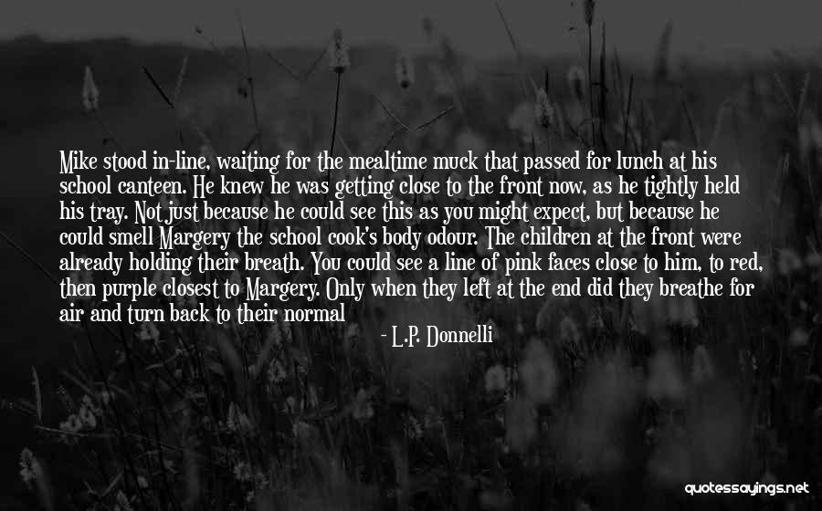 Not Holding You Back Quotes By L.P. Donnelli Not Holding You Back Quotes By L.P. Donnelli