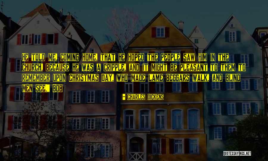 Not Home For Christmas Quotes By Charles Dickens Not Home For Christmas Quotes By Charles Dickens