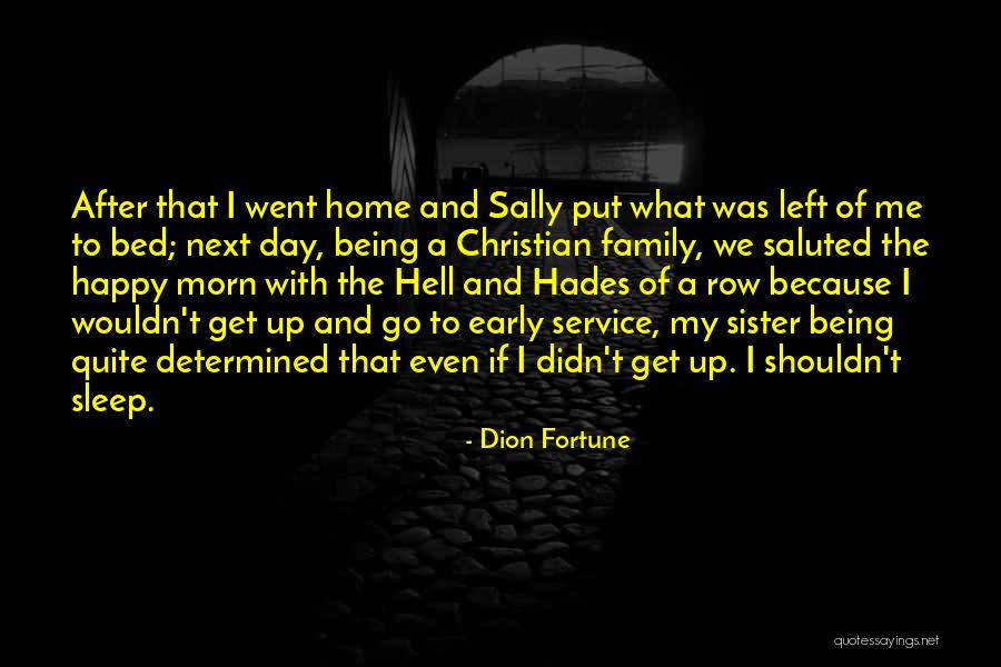 Not Home For Christmas Quotes By Dion Fortune Not Home For Christmas Quotes By Dion Fortune