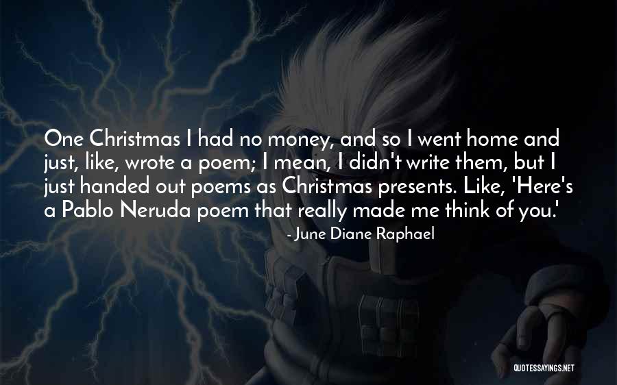 Not Home For Christmas Quotes By June Diane Raphael