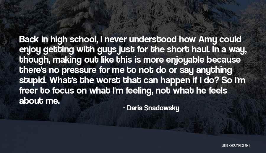 Not Hooking Up Quotes By Daria Snadowsky Not Hooking Up Quotes By Daria Snadowsky
