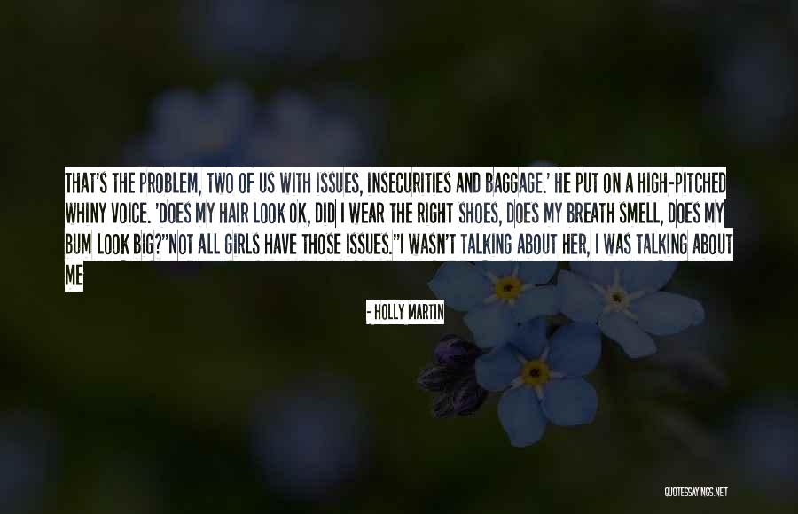 Not Hurting Anymore Quotes By Holly Martin Not Hurting Anymore Quotes By Holly Martin