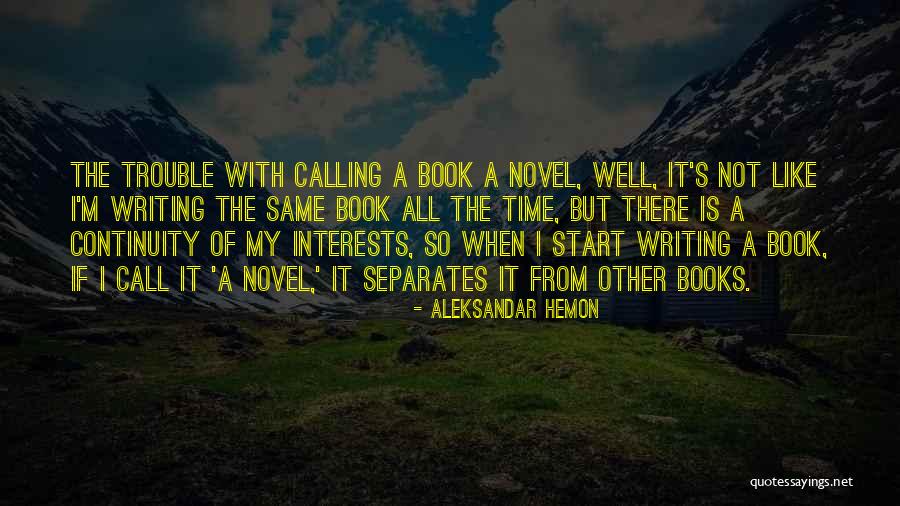 Not If But When Quotes By Aleksandar Hemon Not If But When Quotes By Aleksandar Hemon