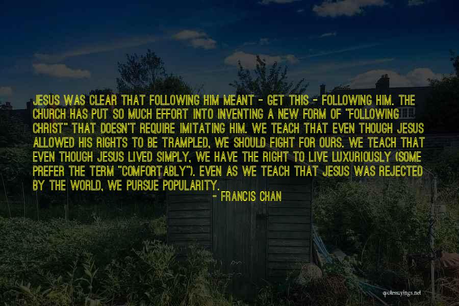 Not Imitating Others Quotes By Francis Chan