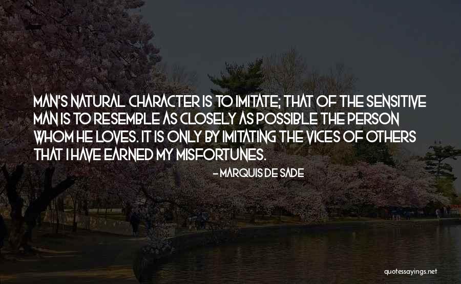 Not Imitating Others Quotes By Marquis De Sade