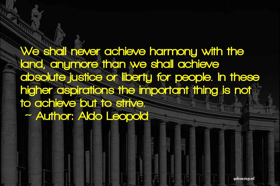 Not Important Anymore Quotes By Aldo Leopold