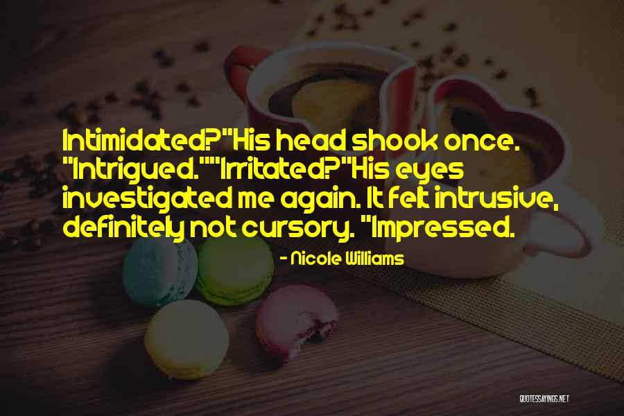 Not Impressed Quotes By Nicole Williams