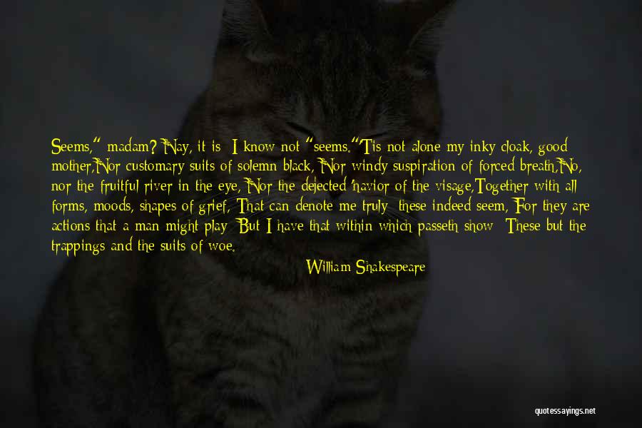 Not In Good Moods Quotes By William Shakespeare Not In Good Moods Quotes By William Shakespeare