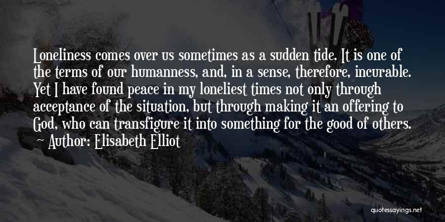 Not In Good Terms Quotes By Elisabeth Elliot