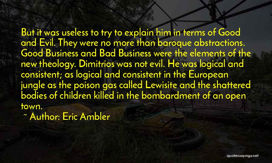 Not In Good Terms Quotes By Eric Ambler