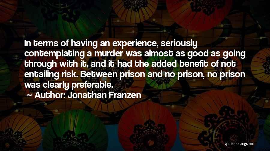 Not In Good Terms Quotes By Jonathan Franzen