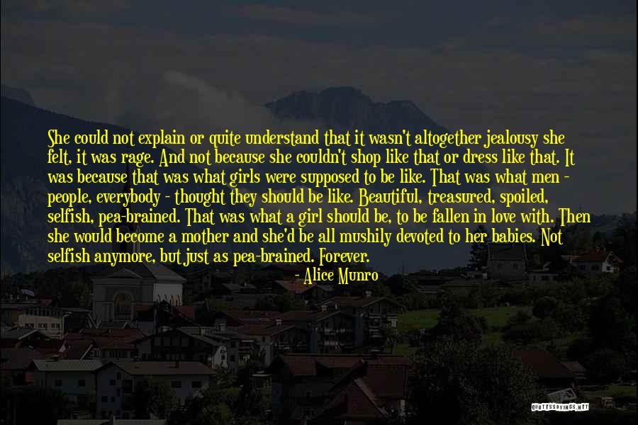Not In Love Anymore Quotes By Alice Munro Not In Love Anymore Quotes By Alice Munro