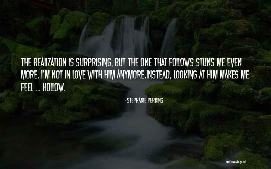 Not In Love Anymore Quotes By Stephanie Perkins Not In Love Anymore Quotes By Stephanie Perkins