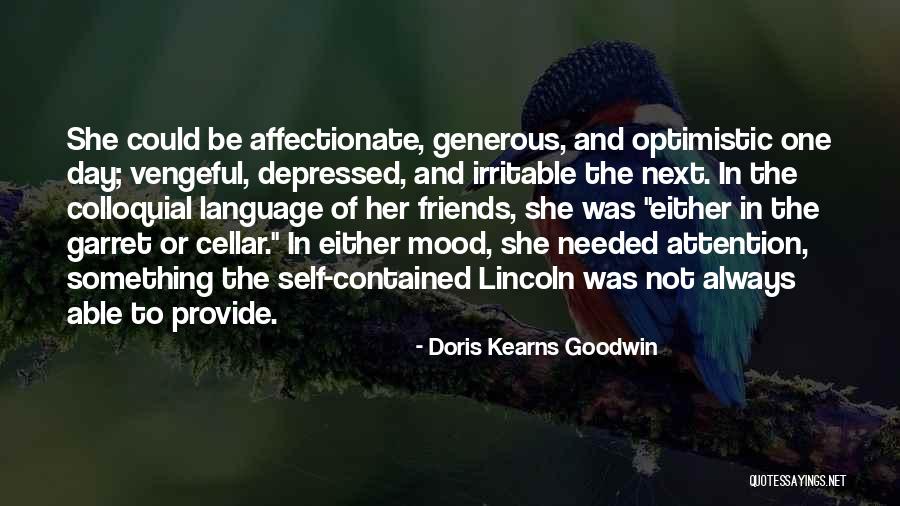 Not In Mood Quotes By Doris Kearns Goodwin