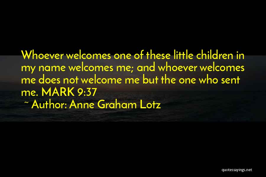 Not In My Name Quotes By Anne Graham Lotz