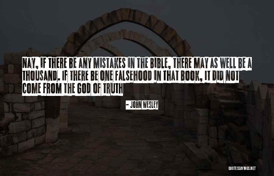 Not In The Bible Quotes By John Wesley