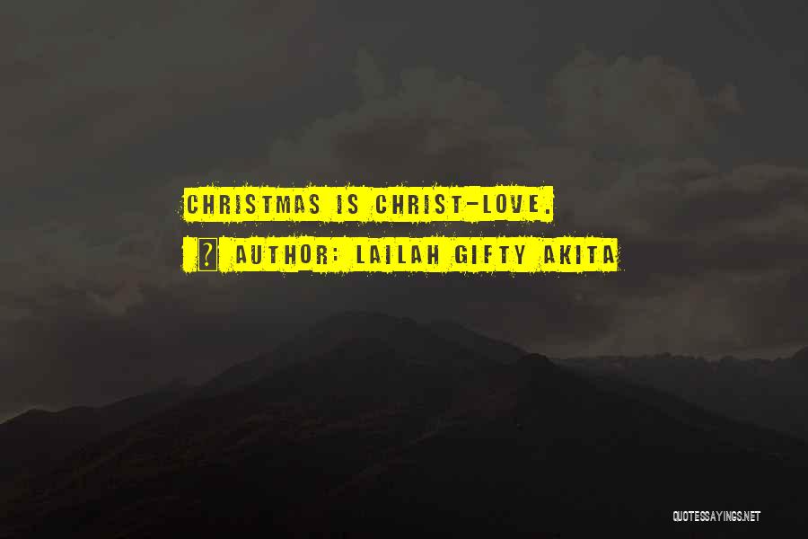 Not In The Christmas Spirit Quotes By Lailah Gifty Akita