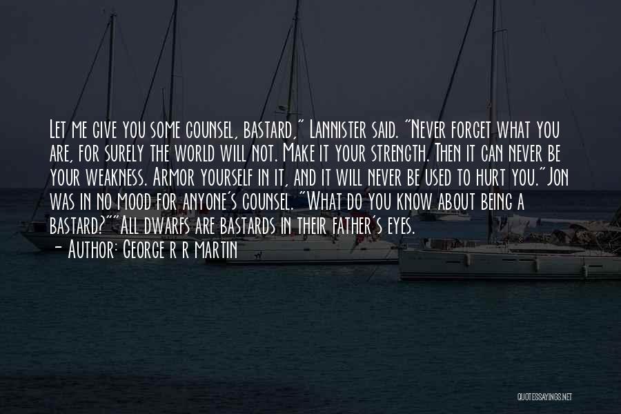 Not In The Mood For Anyone Quotes By George R R Martin