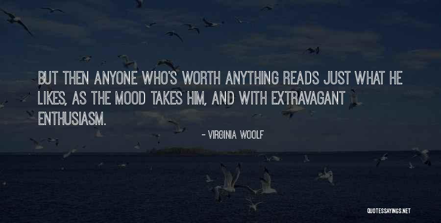 Not In The Mood For Anyone Quotes By Virginia Woolf