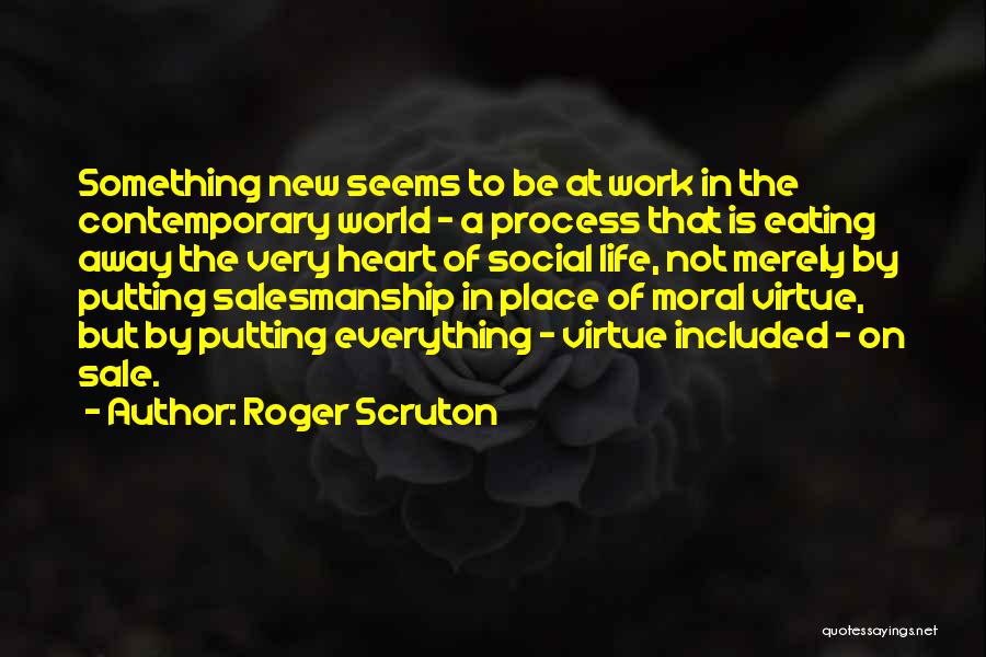 Not Included Quotes By Roger Scruton