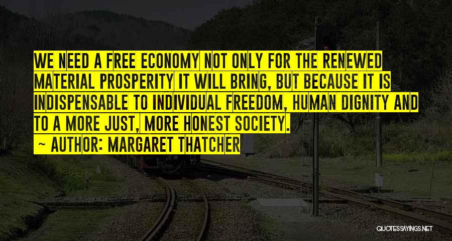 Not Indispensable Quotes By Margaret Thatcher