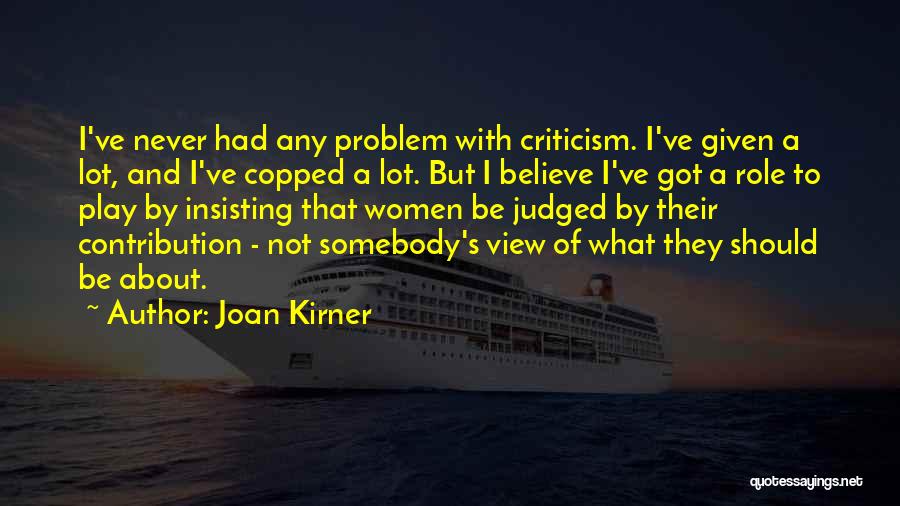 Not Insisting Quotes By Joan Kirner