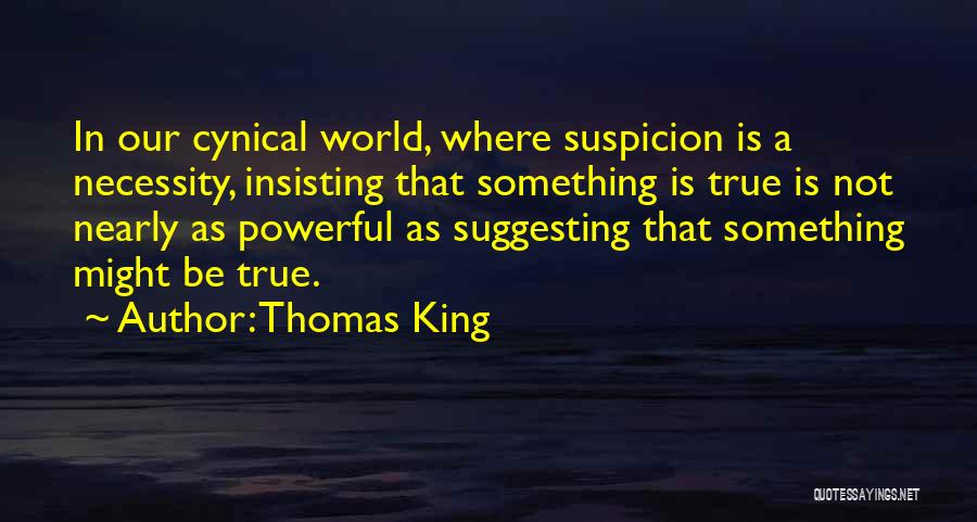 Not Insisting Quotes By Thomas King