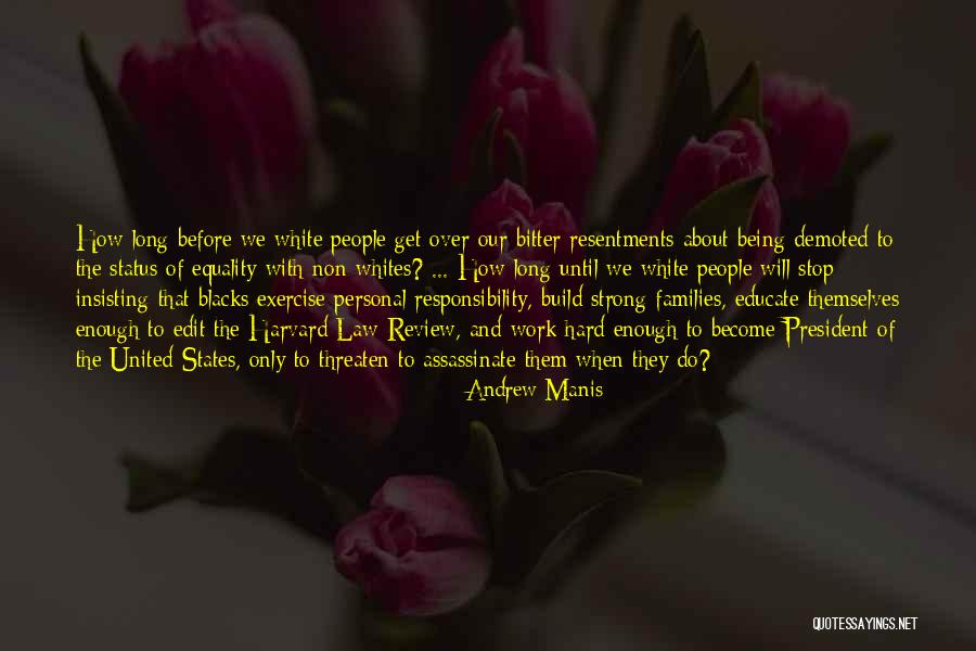 Not Insisting Yourself Quotes By Andrew Manis Not Insisting Yourself Quotes By Andrew Manis