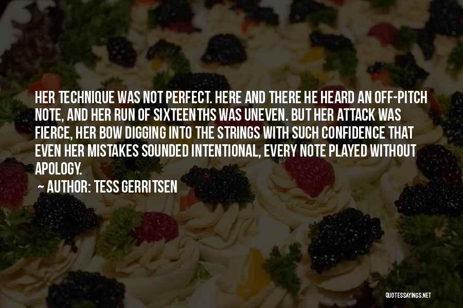 Not Intentional Quotes By Tess Gerritsen