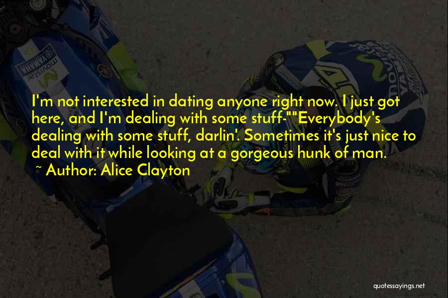 Not Interested In Dating Quotes By Alice Clayton