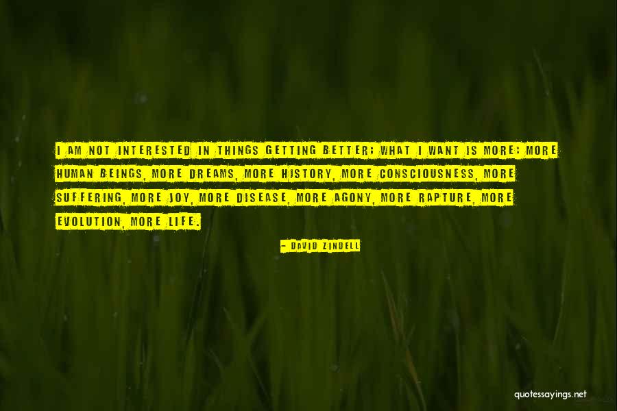 Not Interested In Life Quotes By David Zindell Not Interested In Life Quotes By David Zindell