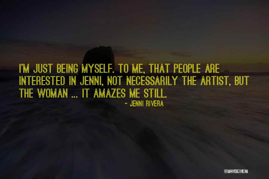 Not Interested In Me Quotes By Jenni Rivera Not Interested In Me Quotes By Jenni Rivera