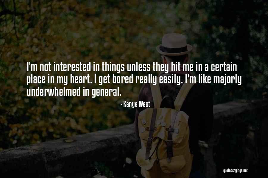 Not Interested In Me Quotes By Kanye West Not Interested In Me Quotes By Kanye West
