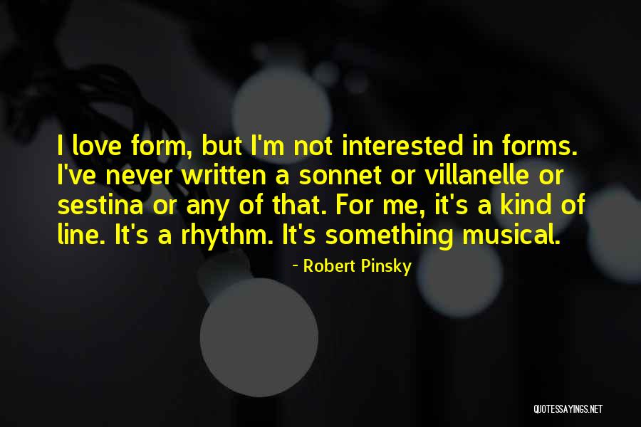 Not Interested In Me Quotes By Robert Pinsky Not Interested In Me Quotes By Robert Pinsky
